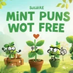 Mint Puns